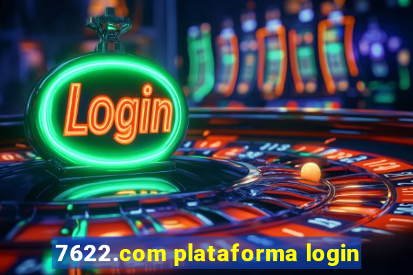 7622.com plataforma login